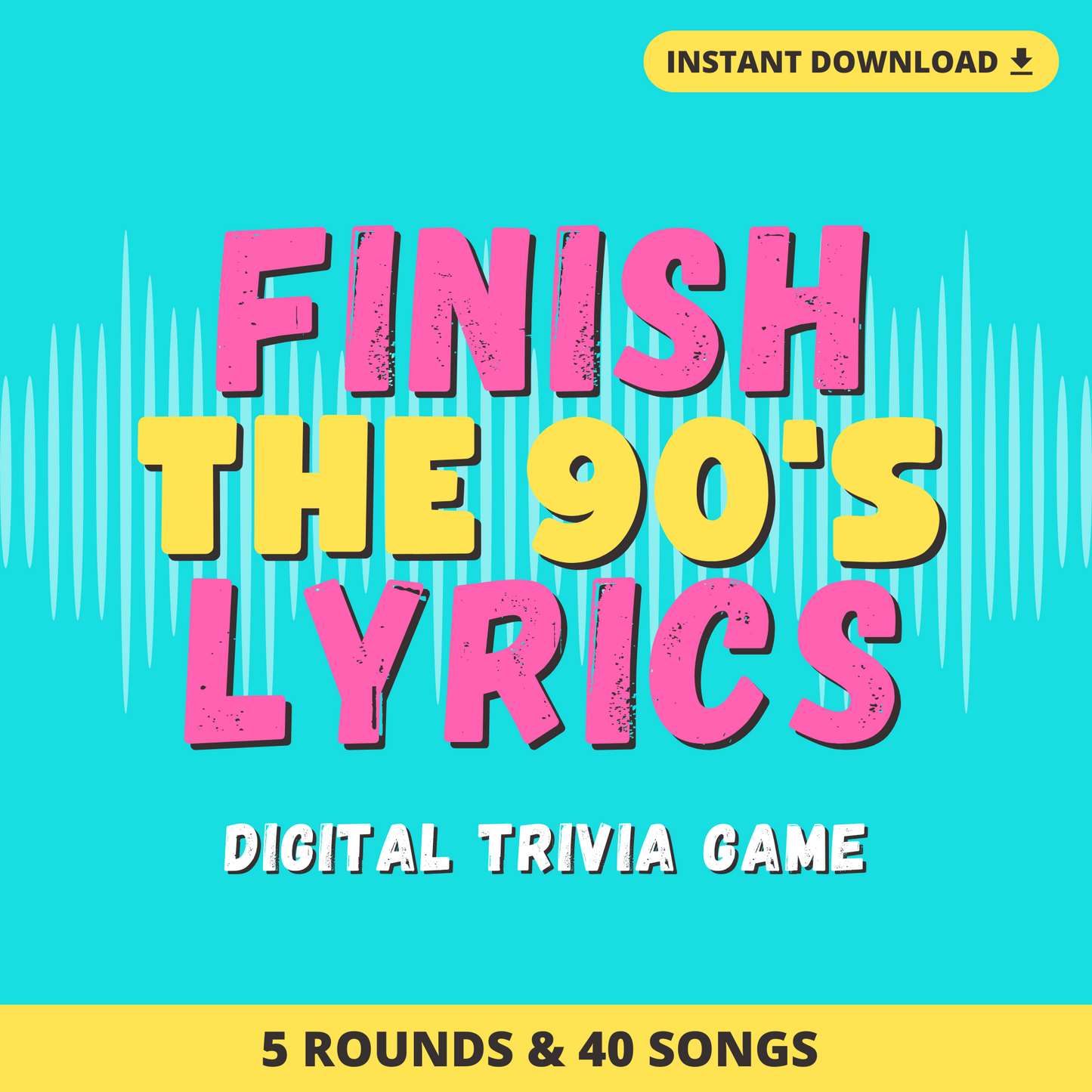 Finish the 90's Lyrics Digital Trivia Game
