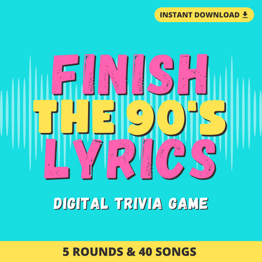 Finish the 90's Lyrics Digital Trivia Game