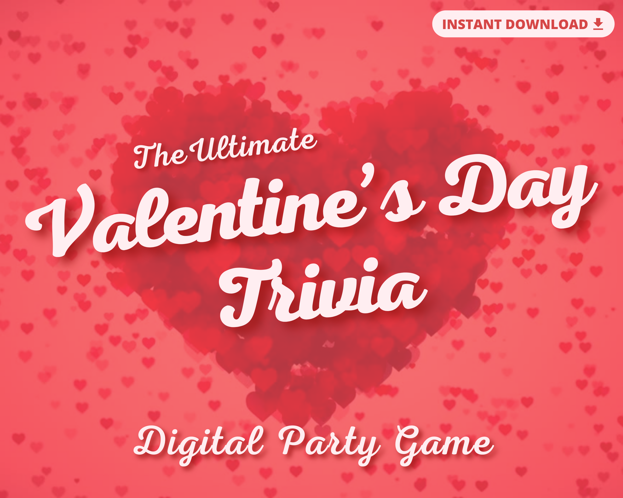 VALENTINE'S DAY TRIVIA DIGITAL GAME