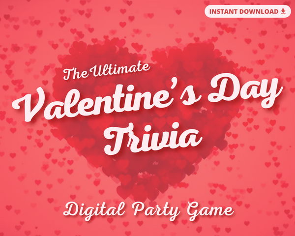 VALENTINE'S DAY TRIVIA DIGITAL GAME