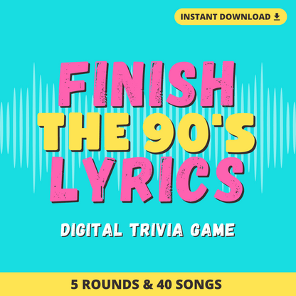 Finish the 90's Lyrics Digital Trivia Game