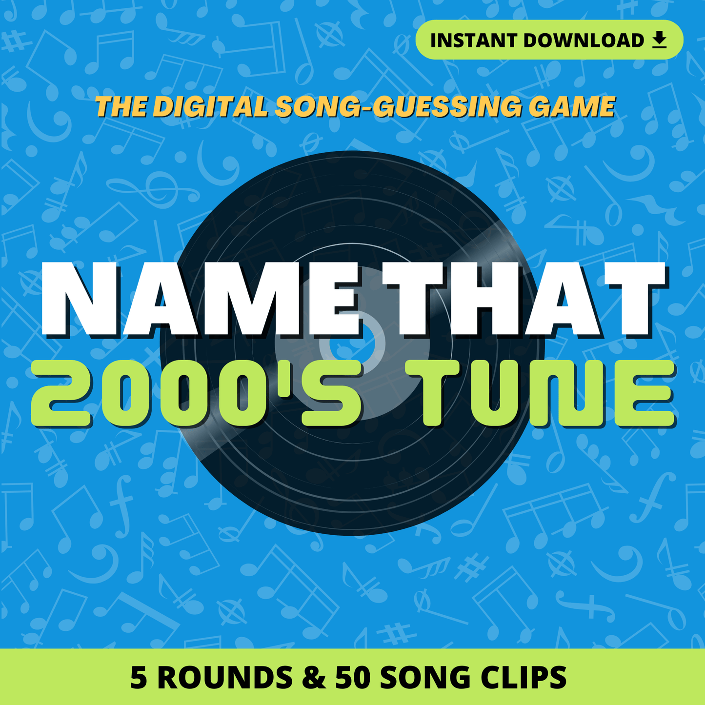 Name That 2000's Tune Digital Game