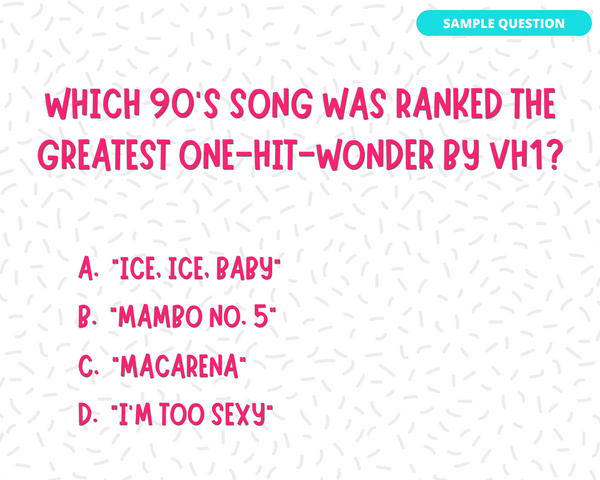 TOTALLY 90'S DIGITAL TRIVIA GAME