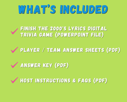 Finish the 2000's Lyrics Digital Trivia Game